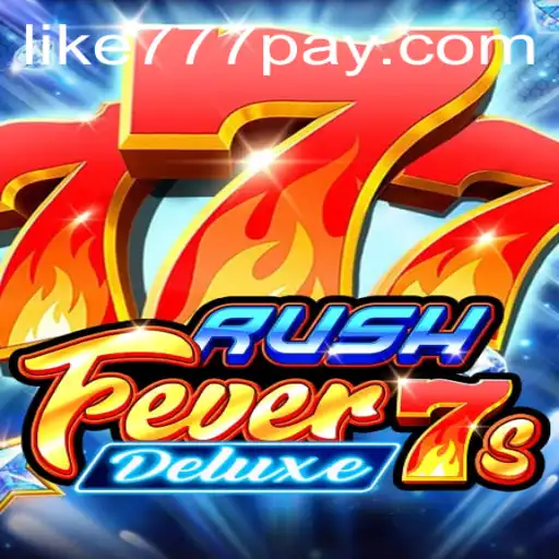 RushFever7sDeluxe: Dive into the Excitement of This Unmatched Gaming Experience