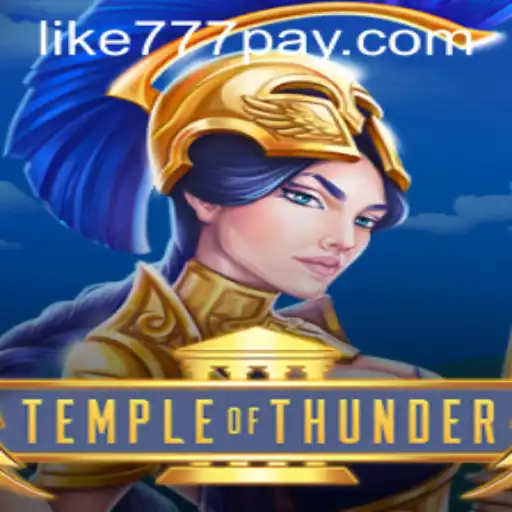 Temple of Thunder: Unleashing the Power of Like777